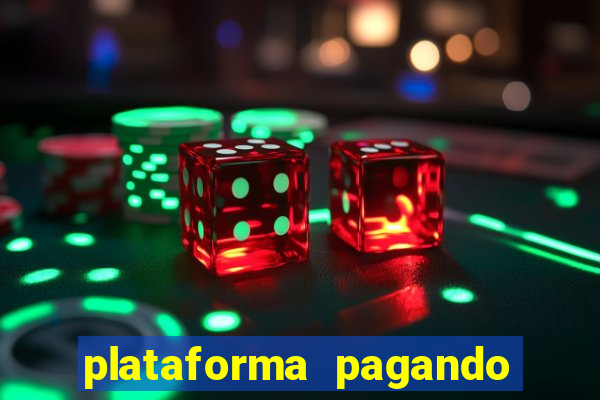 plataforma pagando muito fortune tiger